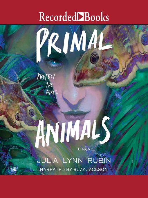 Title details for Primal Animals by Julia Lynn Rubin - Available